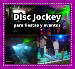 DISC JOCKEY en Villa de Mayo - DEEJAY en Villa de Mayo